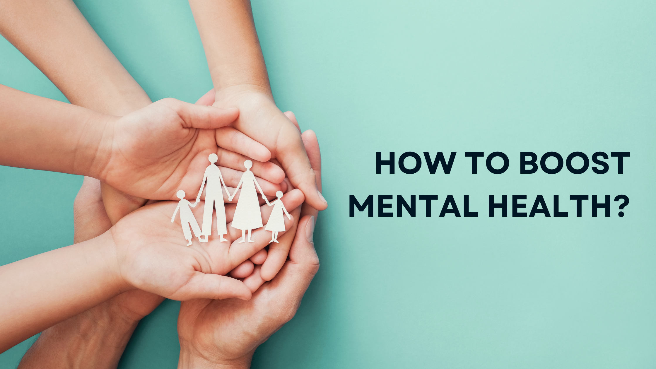 How to Boost Mental Health