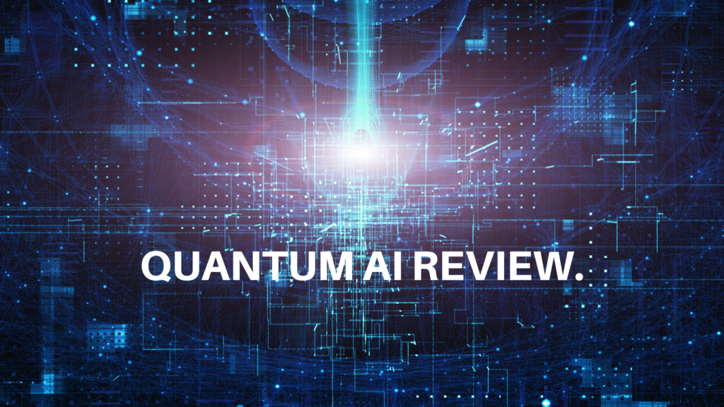 Quantum AI Review.