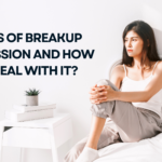 Signs of Breakup Depression and How to Deal with it