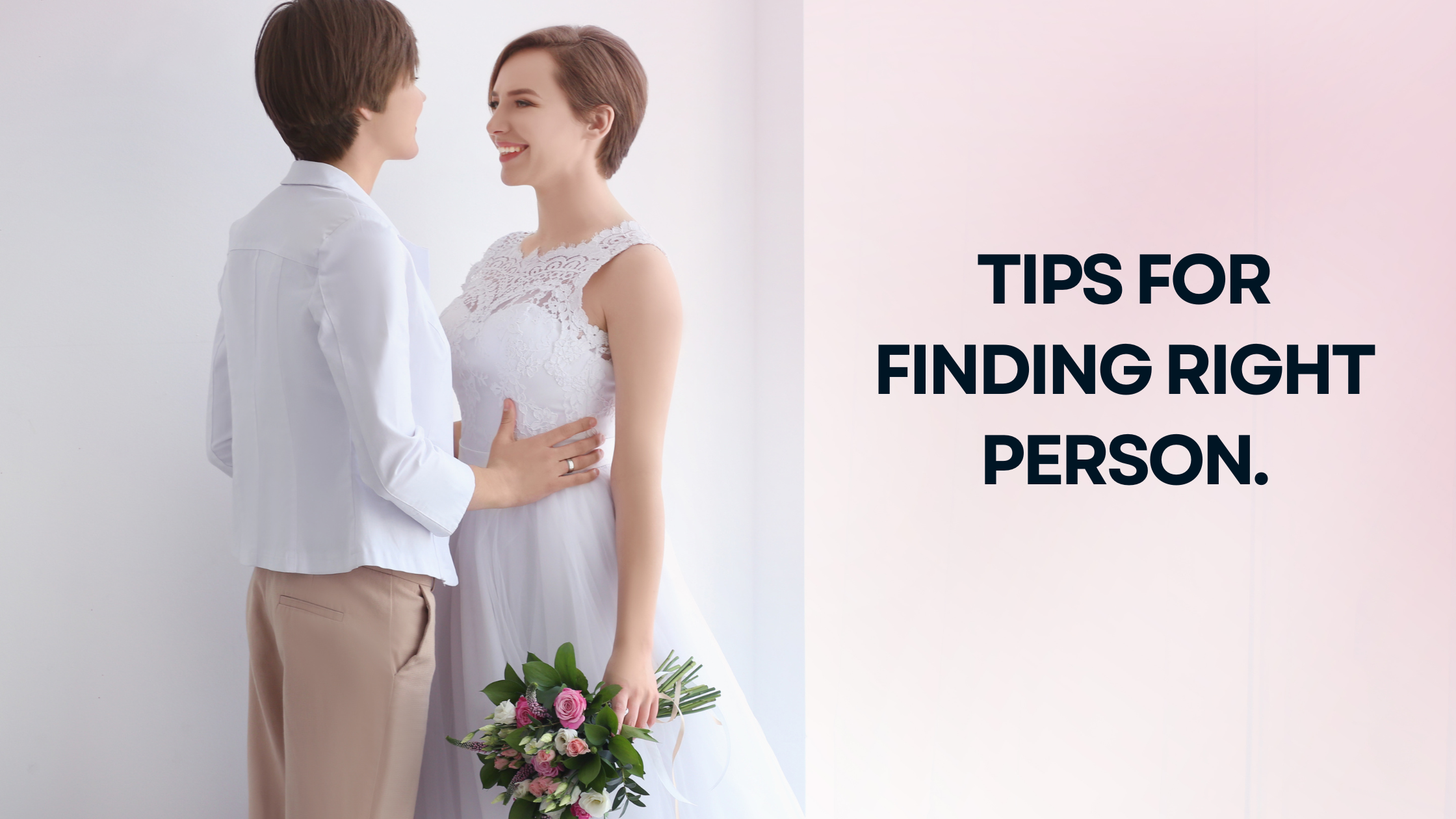 Tips for Finding Right Person.