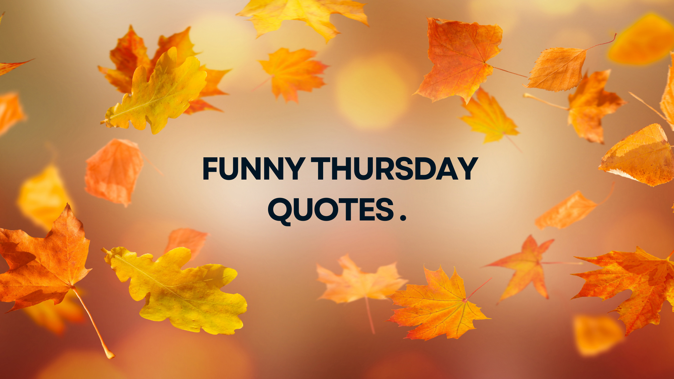 Funny Thursday Quotes