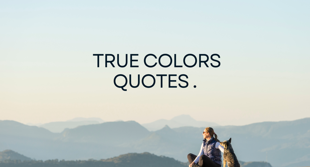 True Colors Quotes