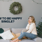How to be Happy Single