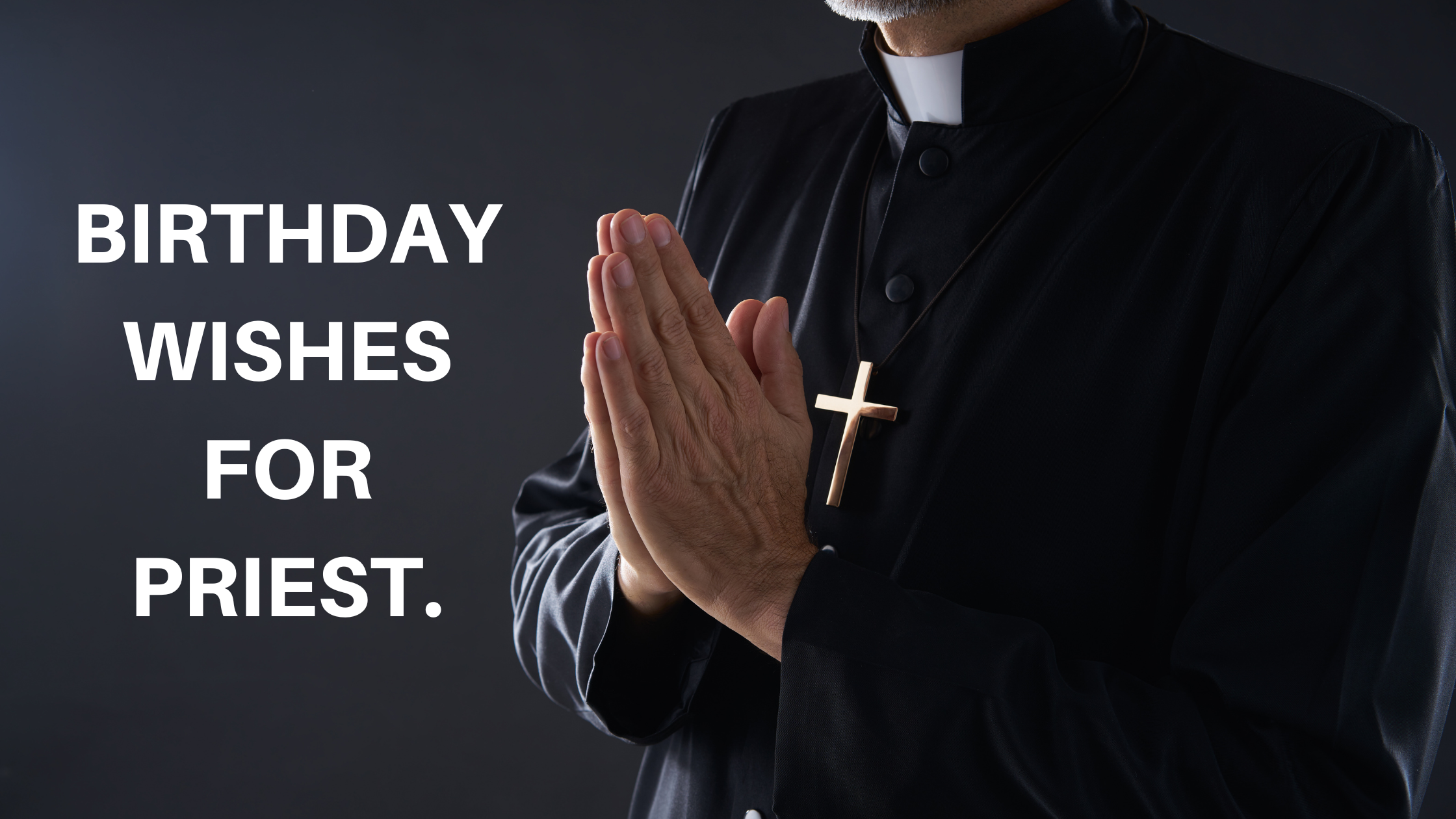 Birthday Wishes For Priest