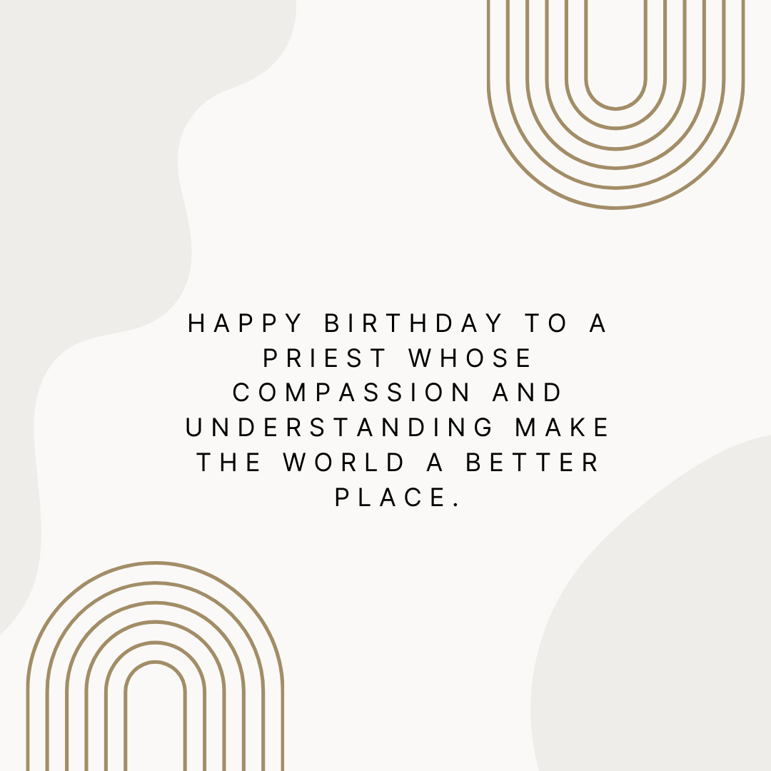 Birthday Wishes For Priest. Demands