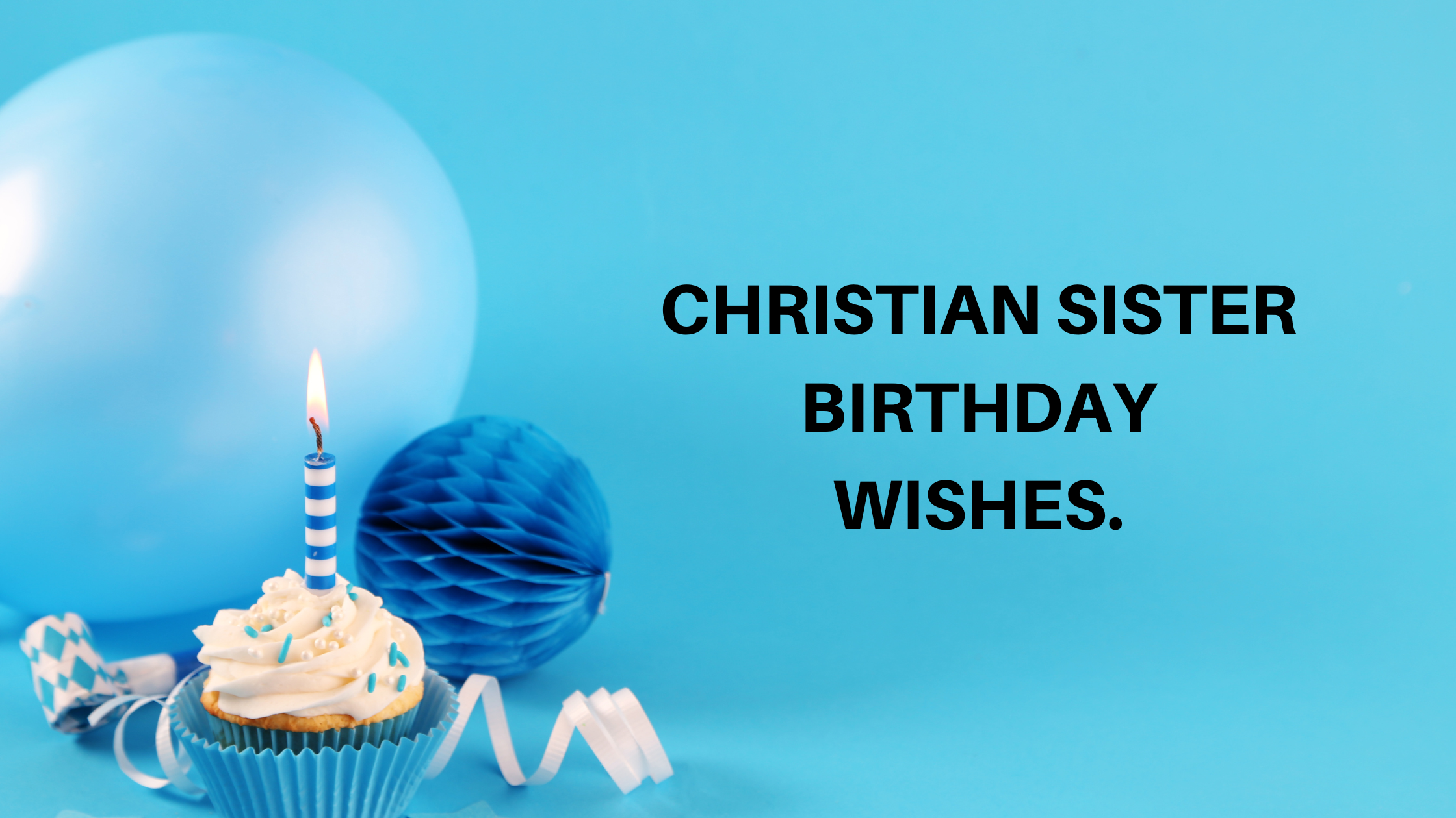 Christian Sister Birthday Wishes