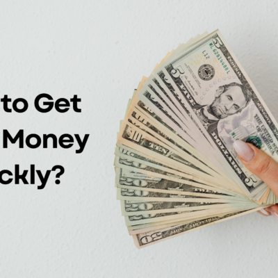 How to Get More Money Quickly