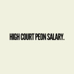 High Court Peon Salary