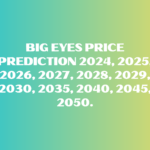 Big Eyes Price Prediction