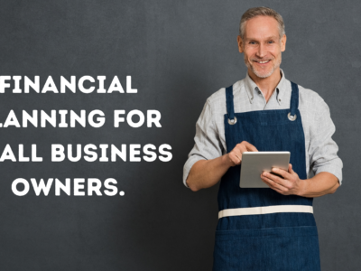 Financial Planning for Small Business Owners