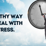 Healthy Way to Deal with Stress