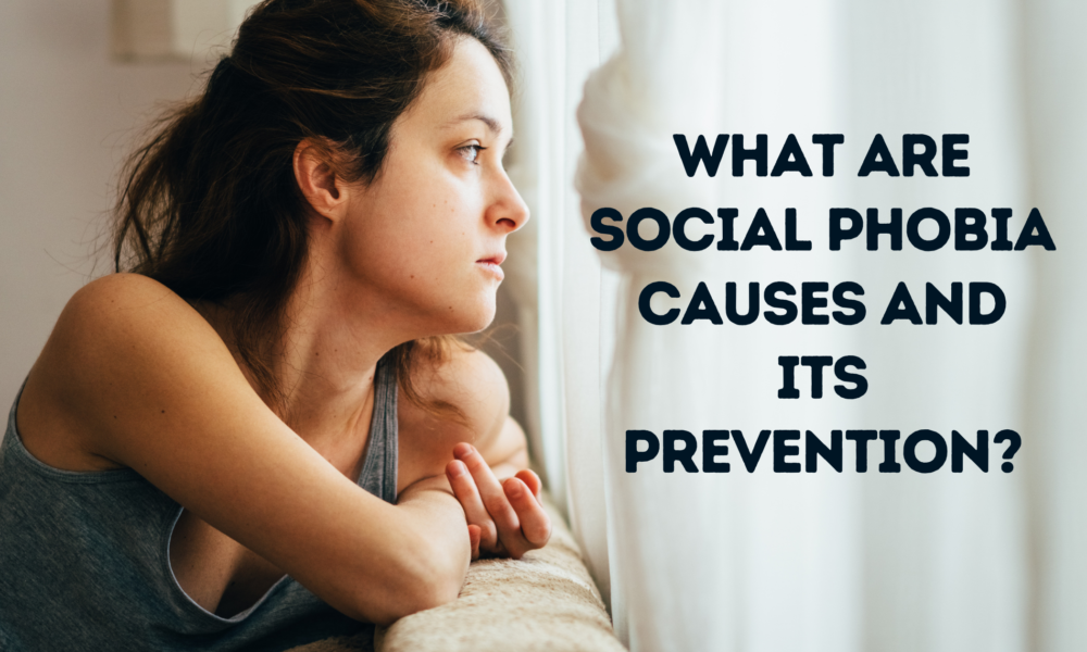 Social Phobia Causes