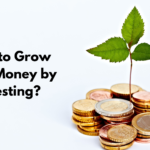 grow your money by investing