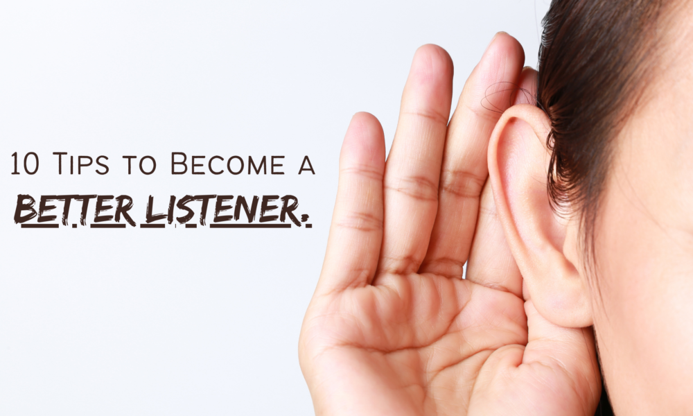 Tips to Become a Better Listener