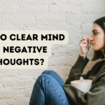 clear mind of negative thoughts