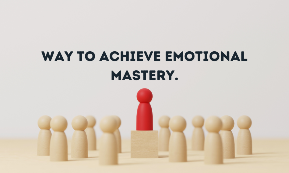 emotional mastery