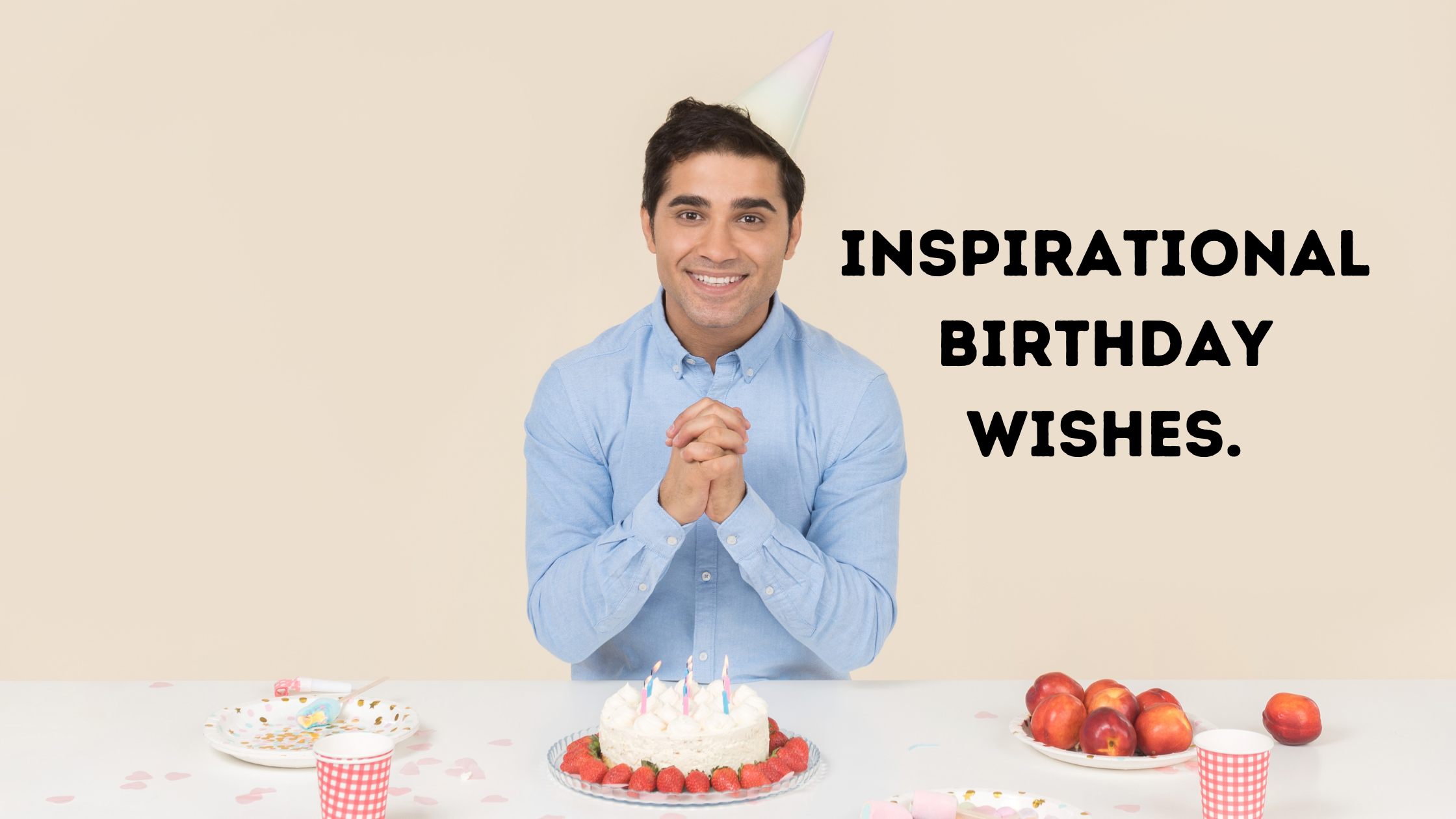 Inspirational Birthday Wishes
