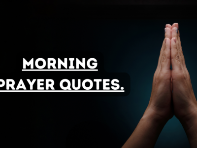 Morning Prayer Quotes