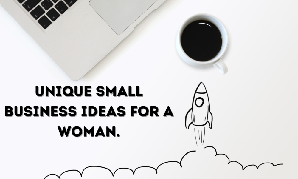 small business ideas for a woman