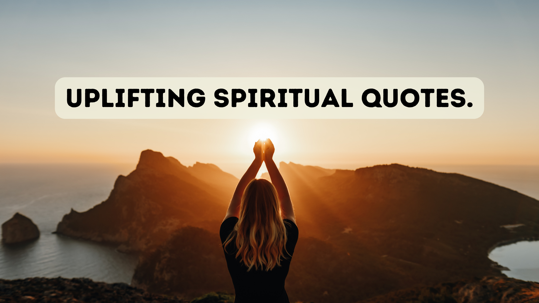 Uplifting Spiritual Quotes
