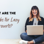 best jobs for lazy introverts