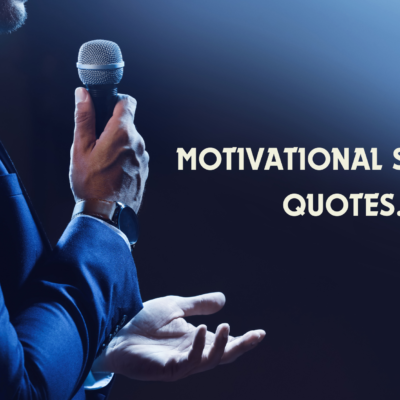 Motivational Speaker Quotes