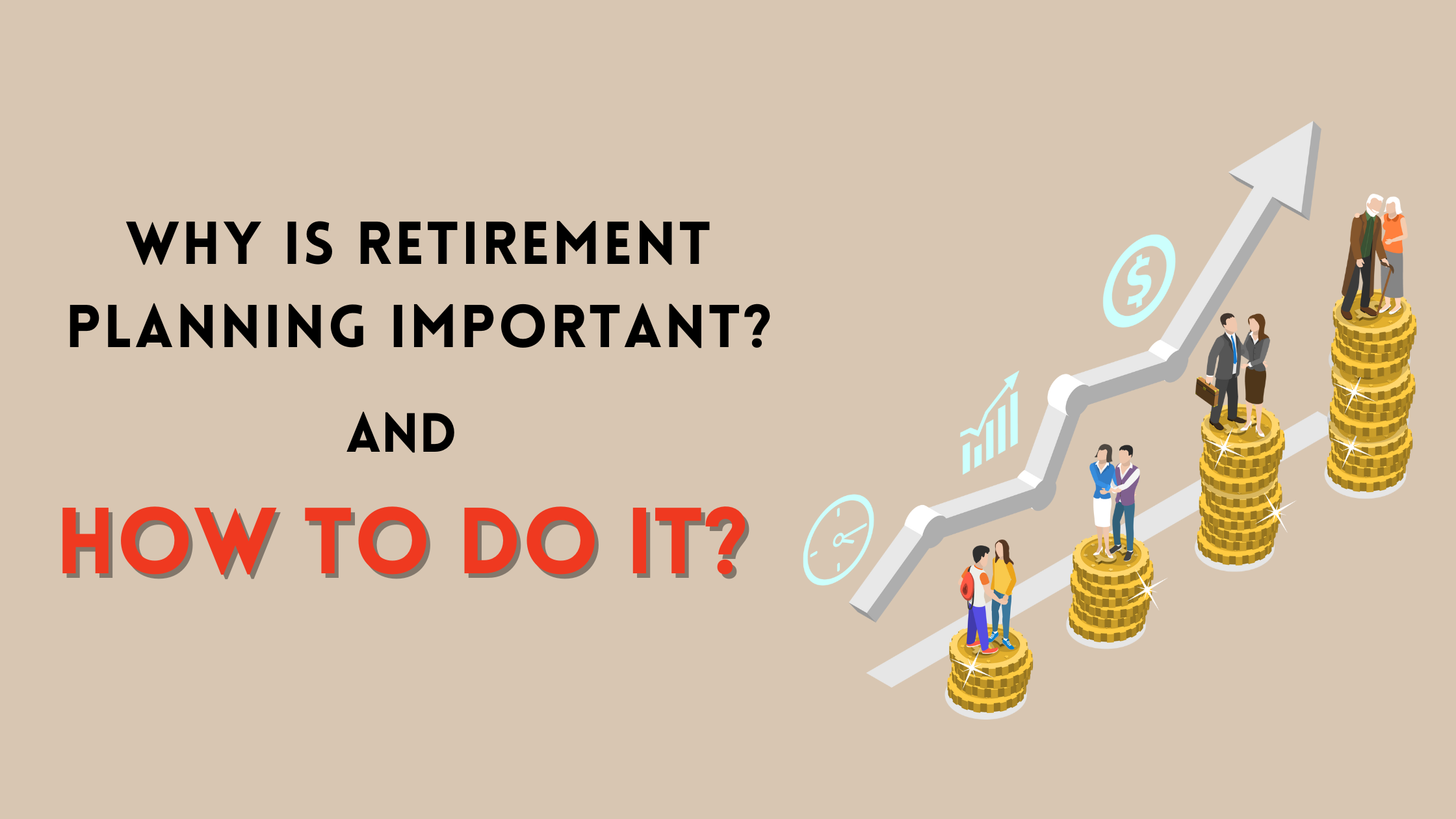 Why Is Retirement Planning Important And How To Do It Demands 2562