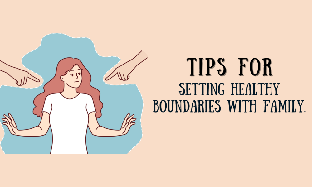 setting healthy boundaries with family