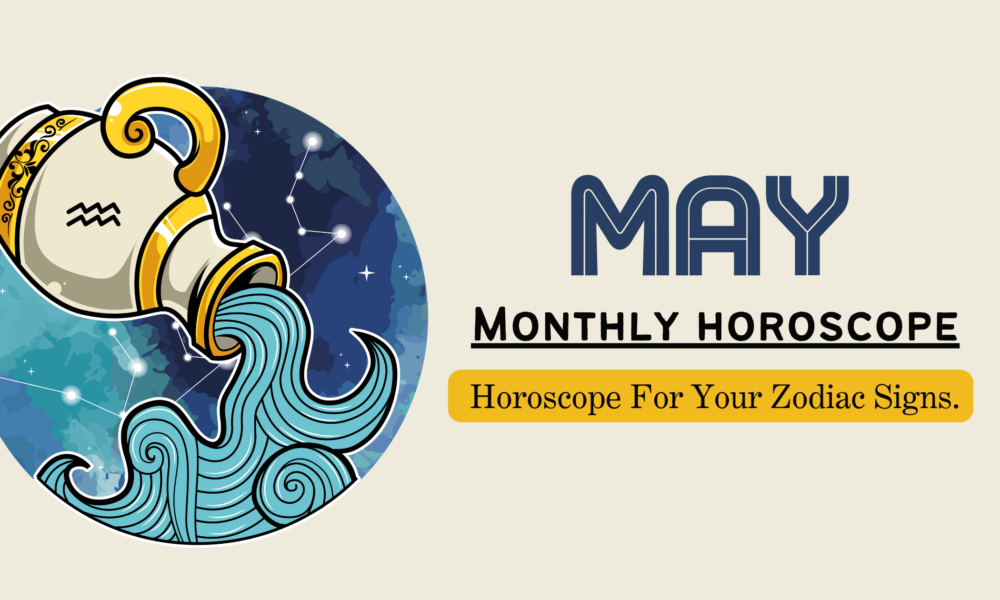 May Monthly Horoscope