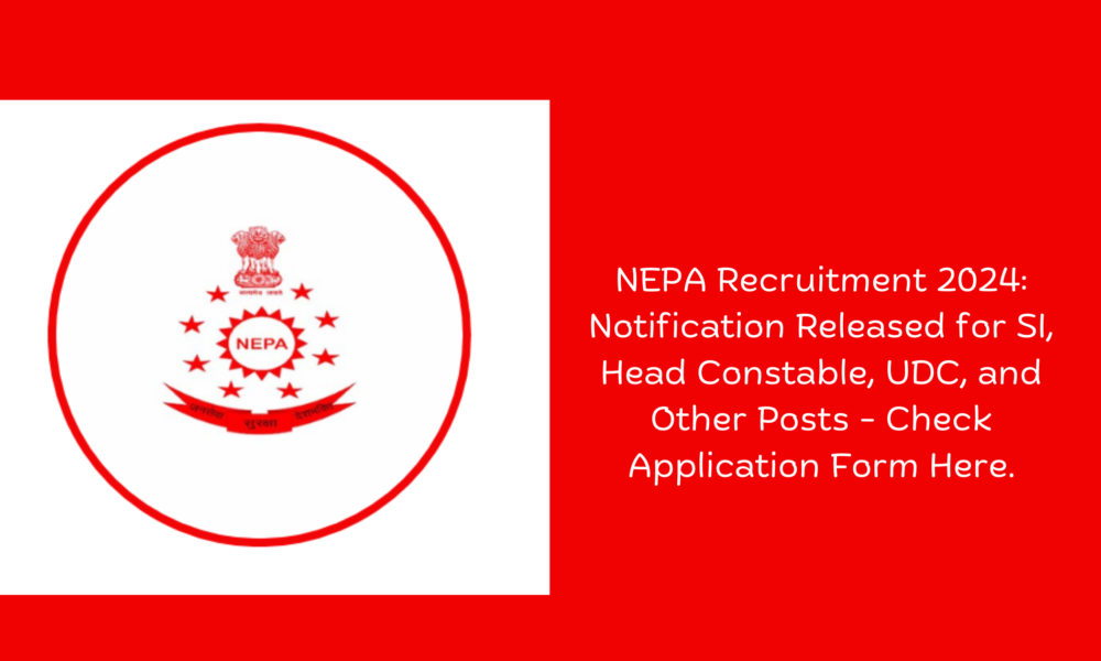 NEPA Recruitment 2024