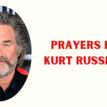PRAYERS FOR KURT RUSSELL
