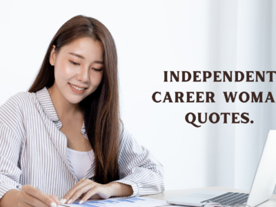 Independent Career Woman Quotes