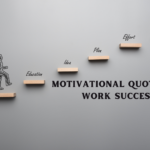 Motivational Quotes for Work Success