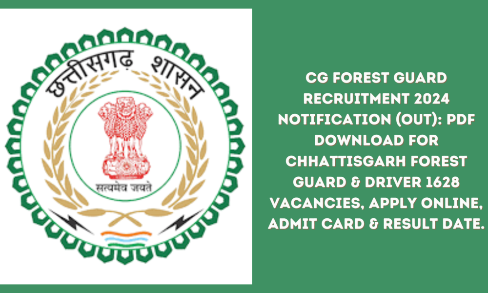 CG Forest Guard Recruitment 2024
