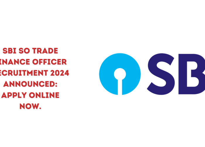 SBI SO Trade Finance Officer Recruitment