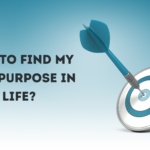 how to find my true purpose in life