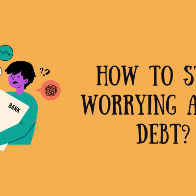 How to Stop Worrying About Debt