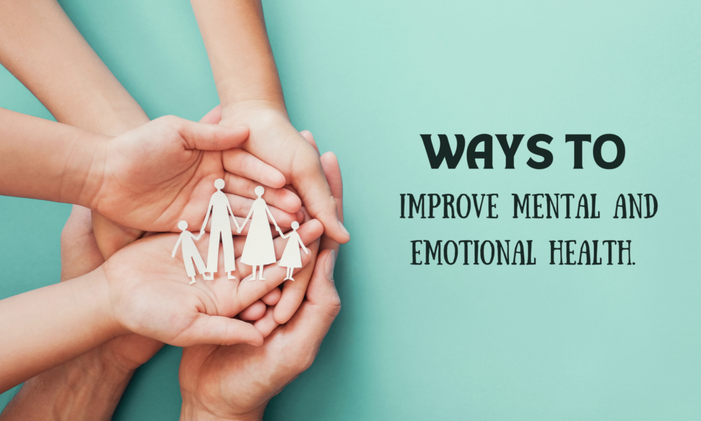 ways to improve mental and emotional health