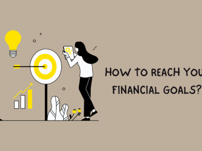 How to Reach Your Financial Goals